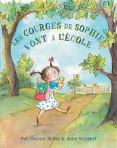 Courges de Sophie vont à l’école (Les)