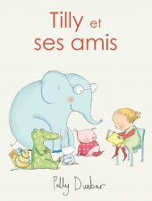 Tilly et ses amis