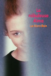 Nébuleuse Alma (La) (Grand format)