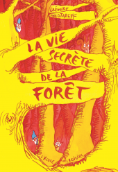 Vie secrète de la forêt (La)