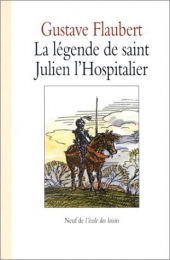 Légende de saint-Julien l'Hospitalier (La)