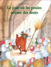 Jour où les poules auront des dents (Le)