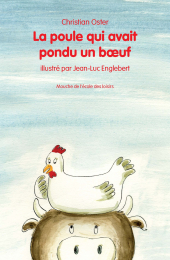 Poule qui avait pondu un bœuf (La)