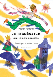 Tsarévitch aux pieds rapides (Le)