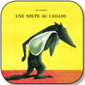 Soupe au caillou (Une)