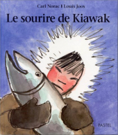 Sourire de Kiawak (Le)