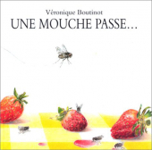 Mouche passe (Une)